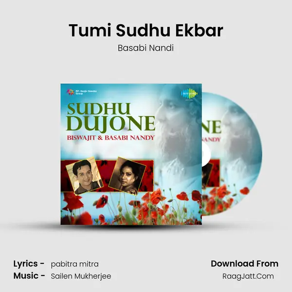 Tumi Sudhu Ekbar MP3 Song by Basabi Nandi Cover