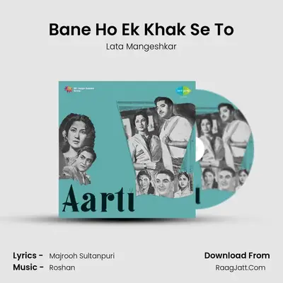 Bane Ho Ek Khak Se To Cover