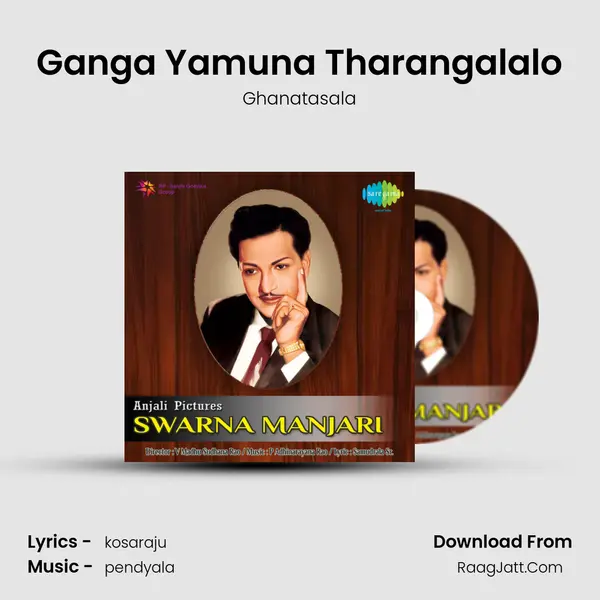 Ganga Yamuna Tharangalalo MP3 Song by Ghanatasala Cover