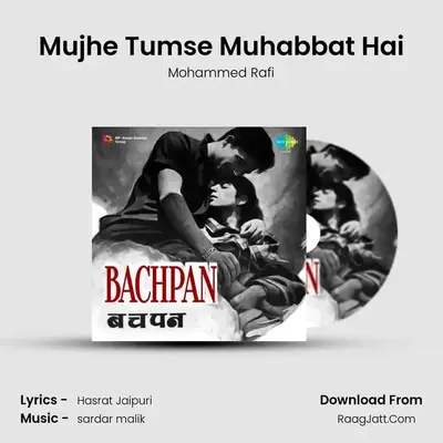 Mujhe Tumse Muhabbat Hai MP3 Song by Mohammed Rafi Cover