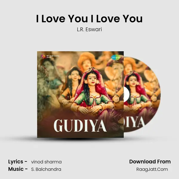 I Love You I Love You MP3 Song by L.R. Eswari Cover