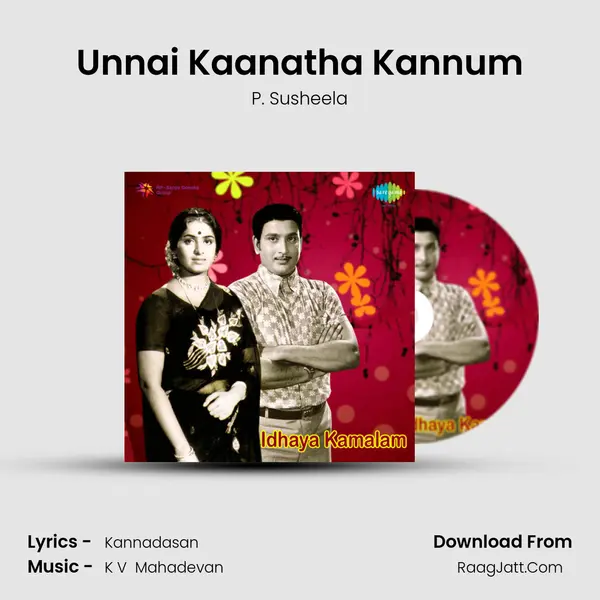 Unnai Kaanatha Kannum MP3 Song by P. Susheela Cover