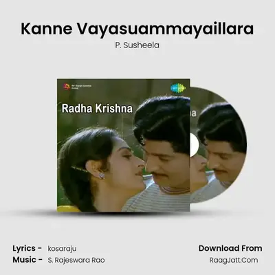 Kanne Vayasuammayaillara MP3 Song by P. Susheela Cover