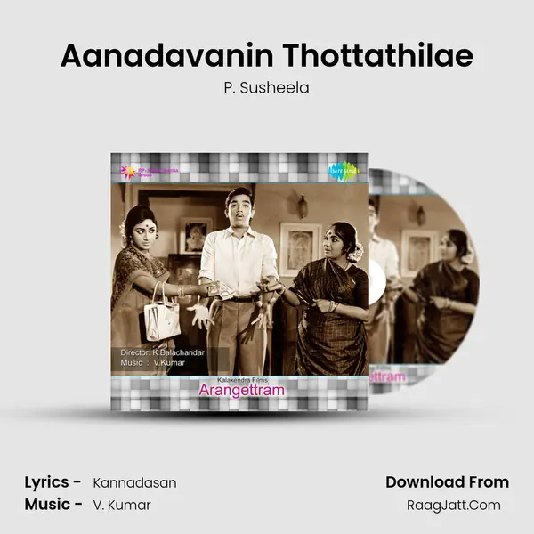 Aanadavanin Thottathilae MP3 Song by P. Susheela Cover