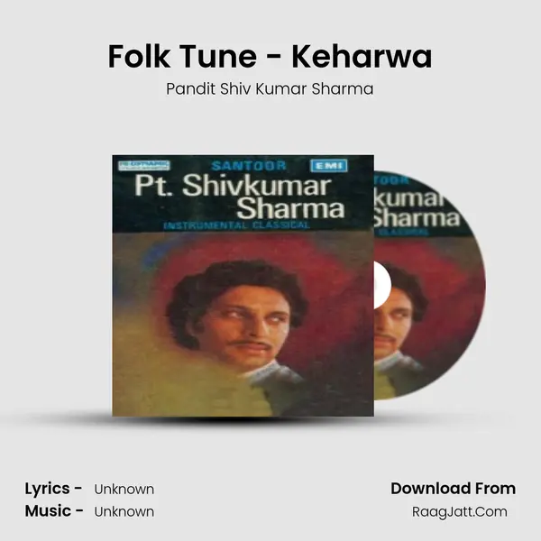 Folk Tune - Keharwa MP3 Song by Pandit Shiv Kumar Sharma Cover