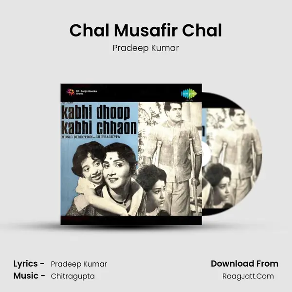 Chal Musafir Chal MP3 Song by Pradeep Kumar Cover