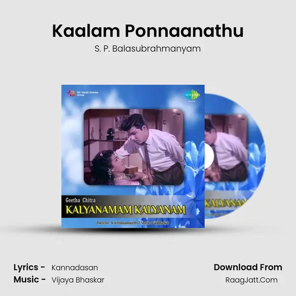 Kaalam Ponnaanathu MP3 Song by S. P. Balasubrahmanyam Cover