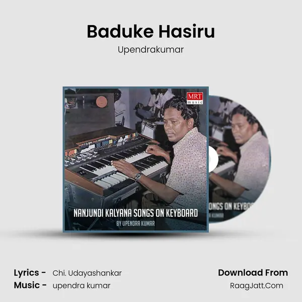Baduke Hasiru MP3 Song by Upendrakumar Cover