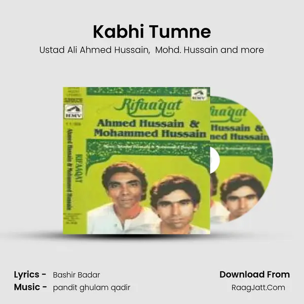 Kabhi Tumne MP3 Song by Ustad Ali Ahmed Hussain Cover