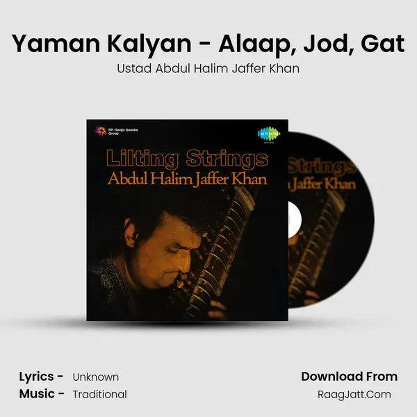 Yaman Kalyan - Alaap, Jod, Gat MP3 Song by Ustad Abdul Halim Jaffer Khan Cover
