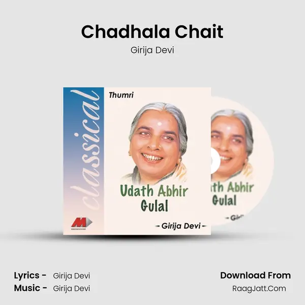 Chadhala Chait MP3 Song by Girija Devi Cover