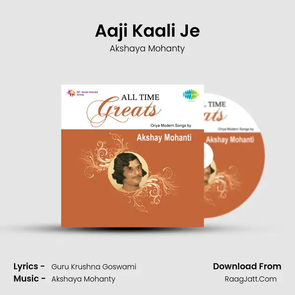 Aaji Kaali Je MP3 Song by Akshaya Mohanty Cover