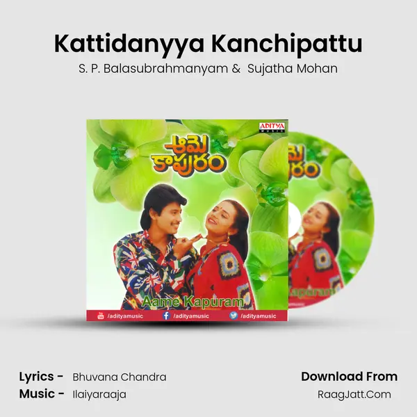 Kattidanyya Kanchipattu MP3 Song by S. P. Balasubrahmanyam Cover