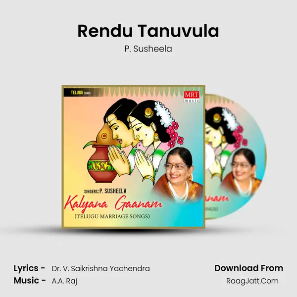 Rendu Tanuvula MP3 Song by P. Susheela Cover