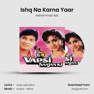 Ishq Na Karna Yaar MP3 Song by Mohammad Aziz Cover