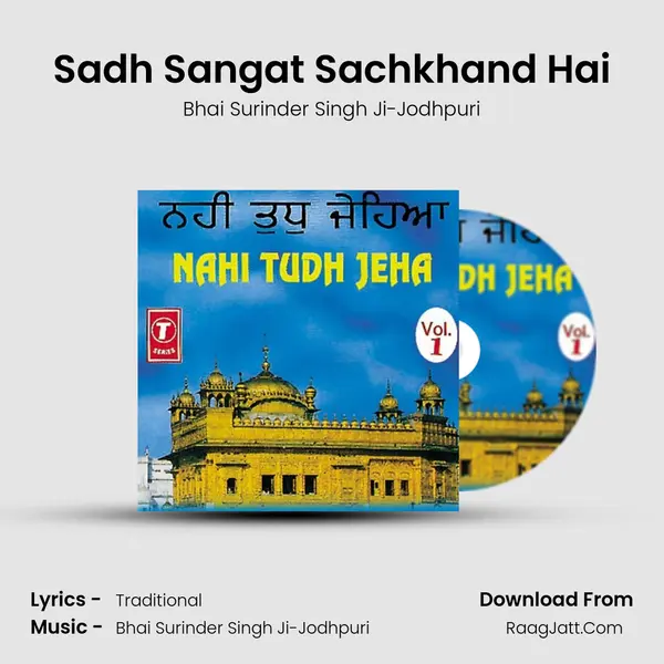 Sadh Sangat Sachkhand Hai MP3 Song by Bhai Surinder Singh Ji-Jodhpuri Cover