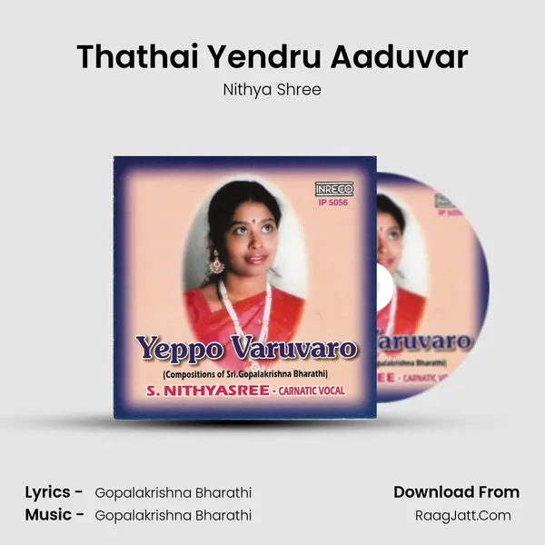 Thathai Yendru Aaduvar MP3 Song by Nithya Shree Cover
