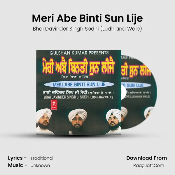 Meri Abe Binti Sun Lije MP3 Song by Bhai Davinder Singh Sodhi (Ludhiana Wale) Cover