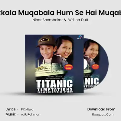 Mukkala Muqabala Hum Se Hai Muqabala mp3 song