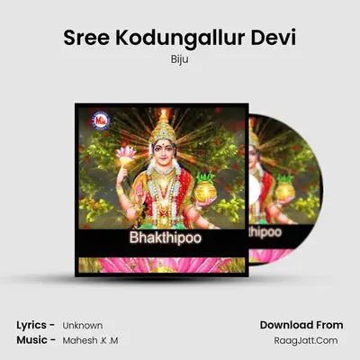 Sree Kodungallur Devi MP3 Song by Biju Cover