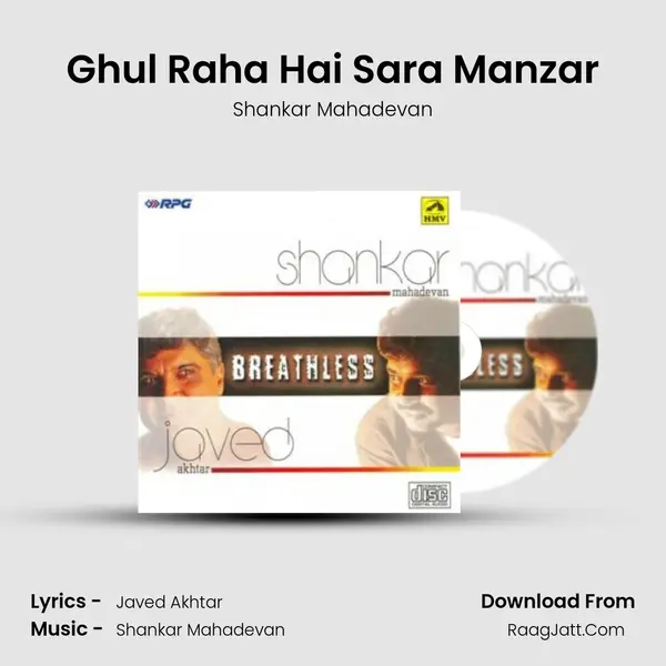 Ghul Raha Hai Sara Manzar MP3 Song by Shankar Mahadevan Cover