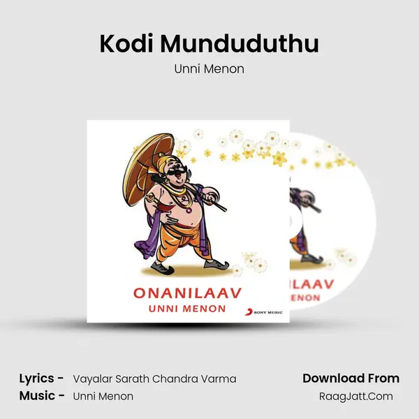 Kodi Munduduthu MP3 Song by Unni Menon Cover
