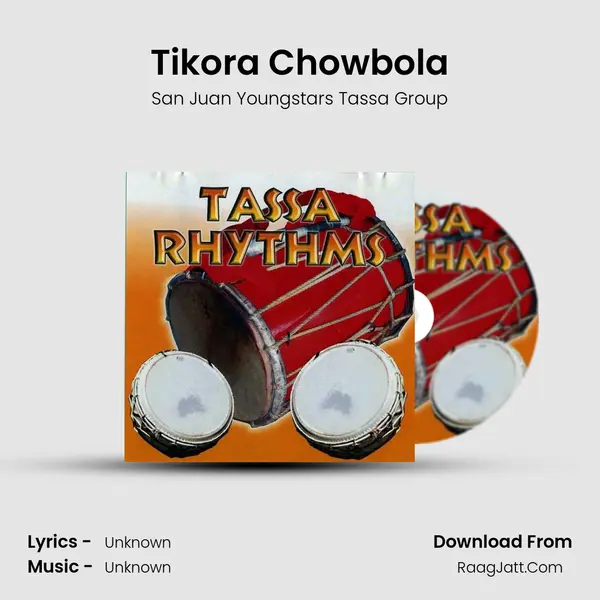 Tikora Chowbola MP3 Song by San Juan Youngstars Tassa Group Cover