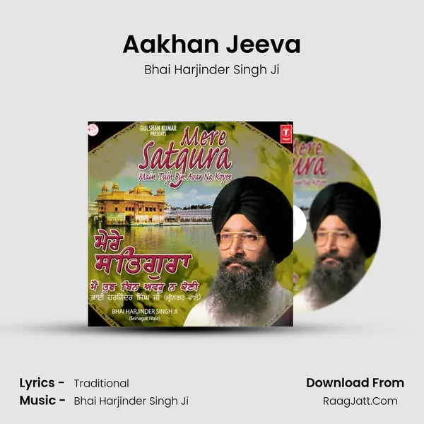 Aakhan Jeeva MP3 Song by Bhai Harjinder Singh Ji Cover