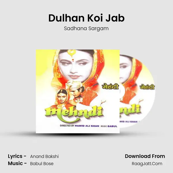Dulhan Koi Jab MP3 Song by Sadhana Sargam Cover