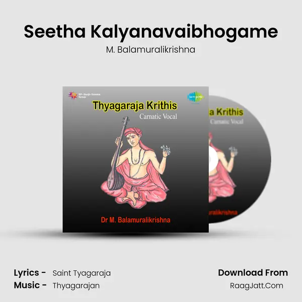 Seetha Kalyanavaibhogame MP3 Song by M. Balamuralikrishna Cover