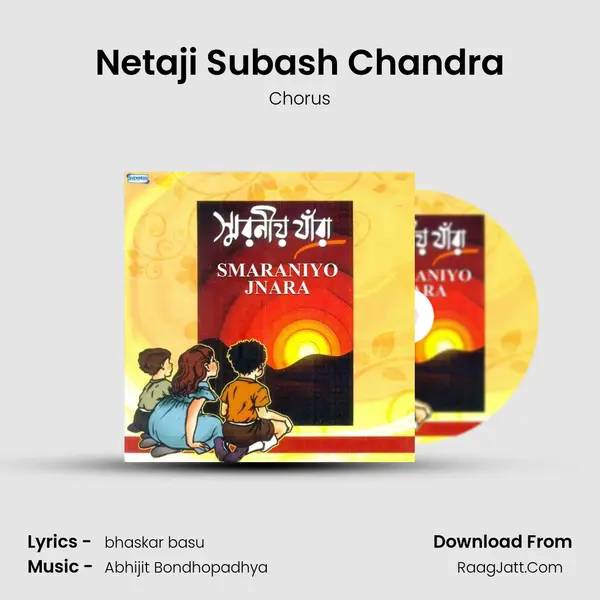 Netaji Subash Chandra MP3 Song by Chorus Cover