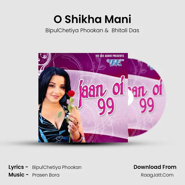 O Shikha Mani MP3 Song by BipulChetiya Phookan Cover