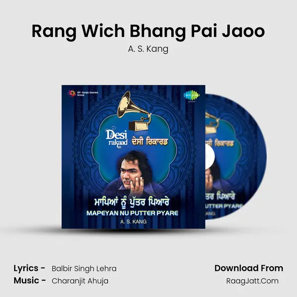 Rang Wich Bhang Pai Jaoo MP3 Song by A. S. Kang Cover