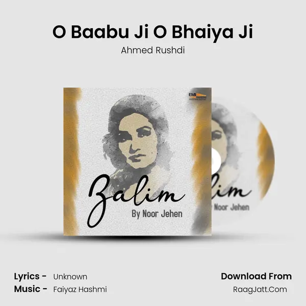 O Baabu Ji O Bhaiya Ji MP3 Song by Ahmed Rushdi Cover