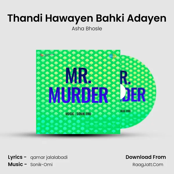 Thandi Hawayen Bahki Adayen MP3 Song by Asha Bhosle Cover
