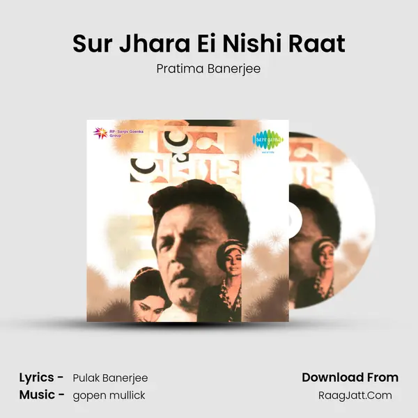 Sur Jhara Ei Nishi Raat MP3 Song by Pratima Banerjee Cover