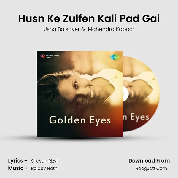 Husn Ke Zulfen Kali Pad Gai mp3 song