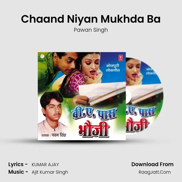 Chaand Niyan Mukhda Ba MP3 Song by Pawan Singh Cover