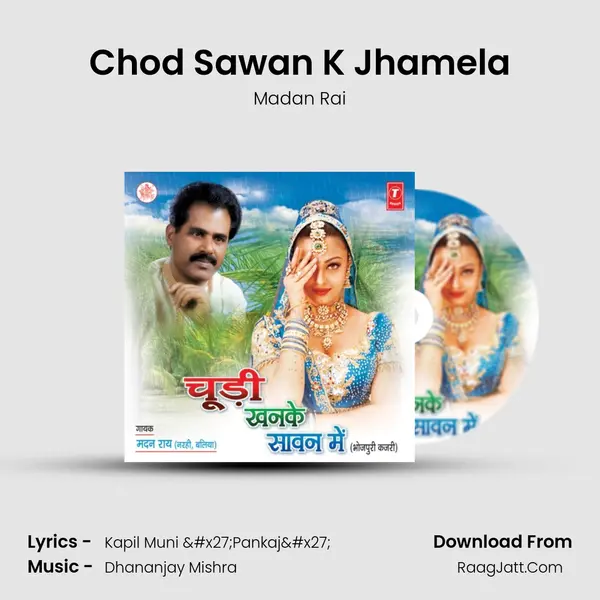 Chod Sawan K Jhamela MP3 Song by Madan Rai Cover