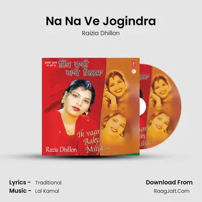Na Na Ve Jogindra MP3 Song by Raizia Dhillon Cover
