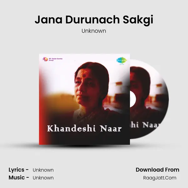 Jana Durunach Sakgi MP3 Song by Unknown Cover