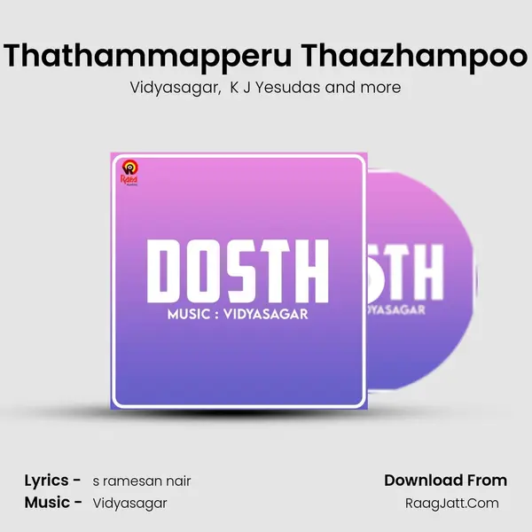 Thathammapperu Thaazhampoo MP3 Song by Vidyasagar Cover
