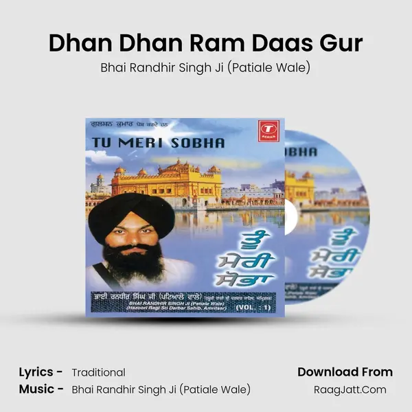 Dhan Dhan Ram Daas Gur mp3 song