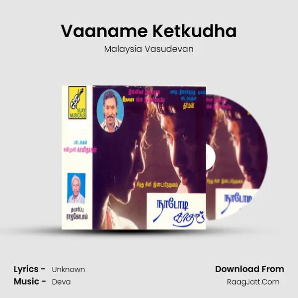 Vaaname Ketkudha MP3 Song by Malaysia Vasudevan Cover