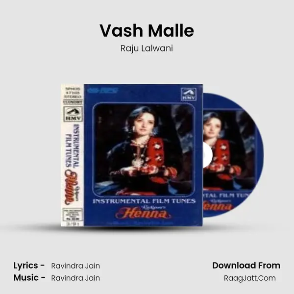 Vash Malle MP3 Song by Raju Lalwani Cover
