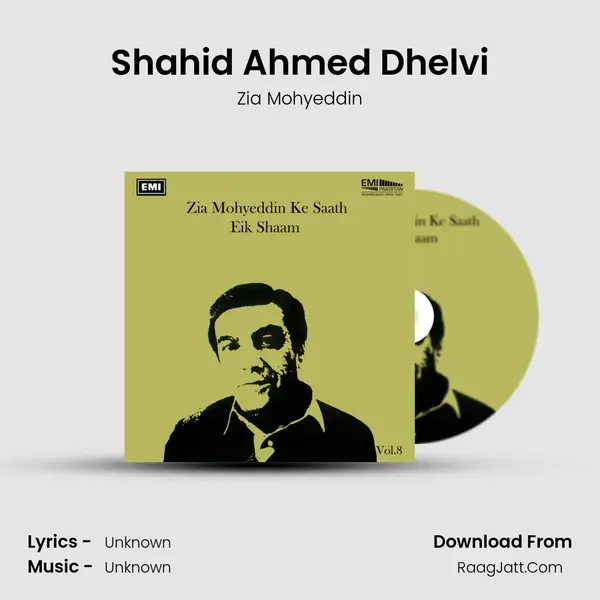Shahid Ahmed Dhelvi MP3 Song by Zia Mohyeddin Cover