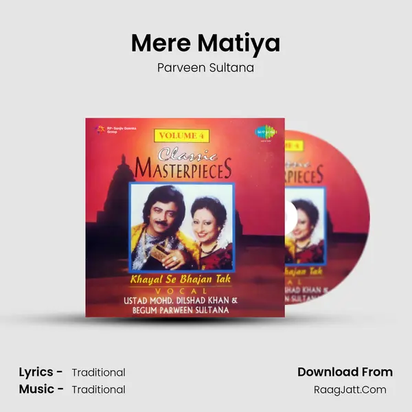 Mere Matiya MP3 Song by Parveen Sultana Cover
