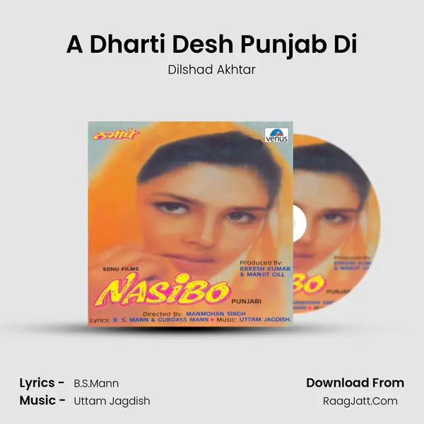A Dharti Desh Punjab Di mp3 song