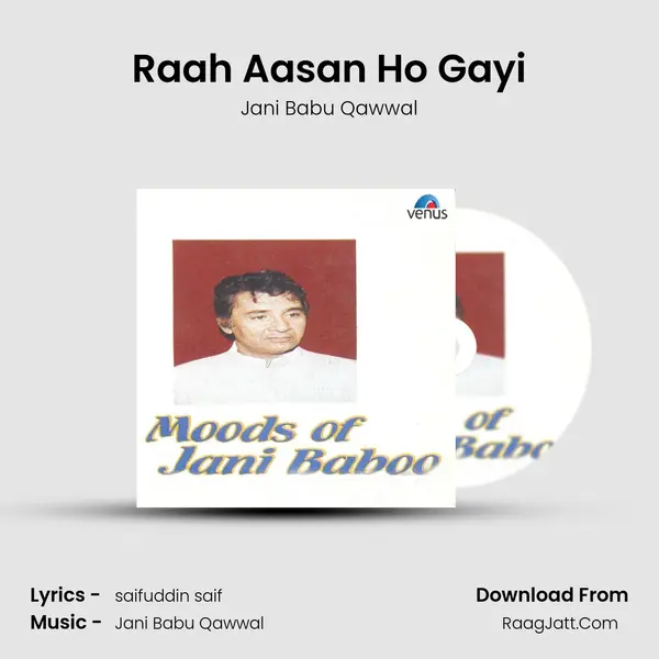 Raah Aasan Ho Gayi MP3 Song by Jani Babu Qawwal Cover