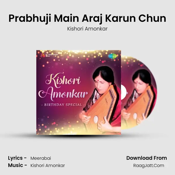 Prabhuji Main Araj Karun Chun MP3 Song by Kishori Amonkar Cover